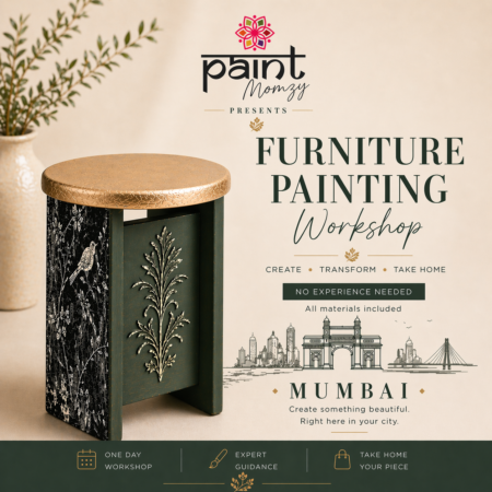 Paintmomzy Exclusive 1-Day Furniture Painting Workshop – Mumbai - 24th May 2026